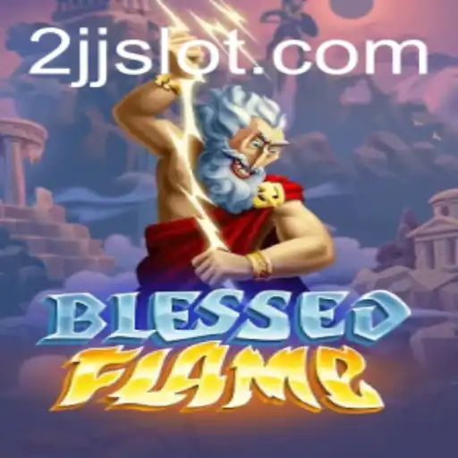 Dive into the World of BlessedFlame: A New Era of Interactive Gaming